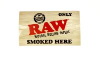 RAW Sticker - Only RAW smoked here
